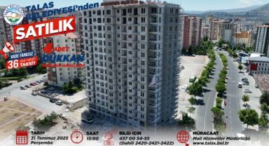 Talas’ta büyük yatırım fırsatı için sayılı saatler