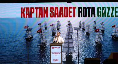 Saadet Partisi Gazze’ye Gemi Gönderiyor: “Kaptan Saadet, Rota Gazze”