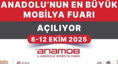 ANAMOB 2025: Mobilya Dünyasının Kalbi Kayseri’de Atacak