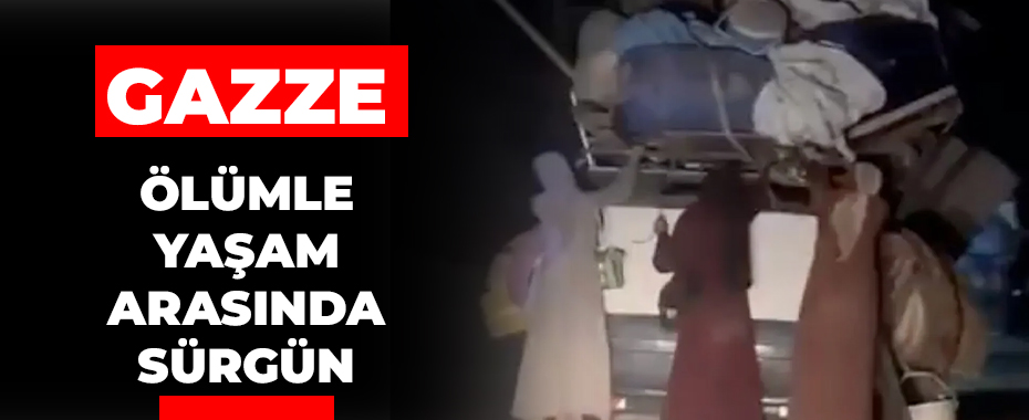 Gazze’de İsrail Saldırıları Sivilleri Göçe Zorluyor