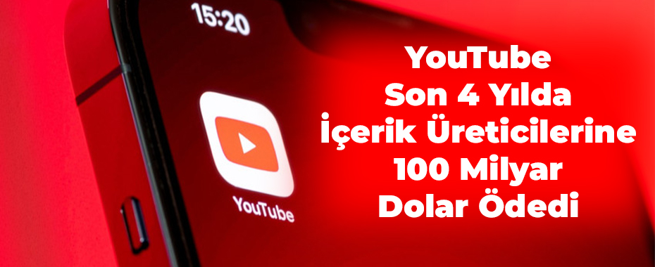 YouTube Son 4 Yılda İçerik Üreticilerine 100 Milyar Dolar Ödedi, Canlı Yayınlarda Büyük Yenilikler Getirdi