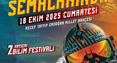 Büyükşehirin bilim festivali gökyüzünde Solotürk ile taçlanacak