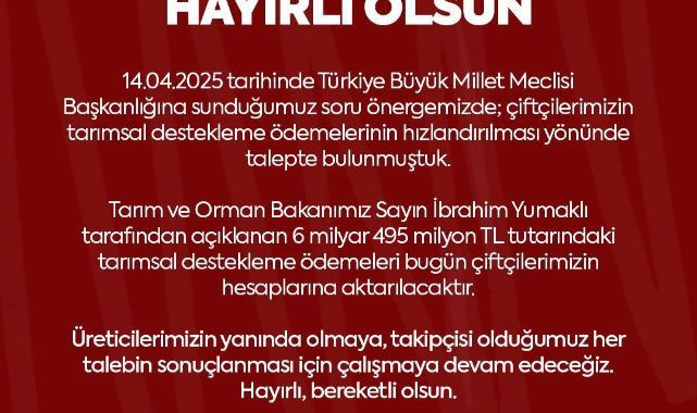 MHP’li Ersoy’dan çiftçilere 'tarımsal destekleme ödemesi' müjdesi