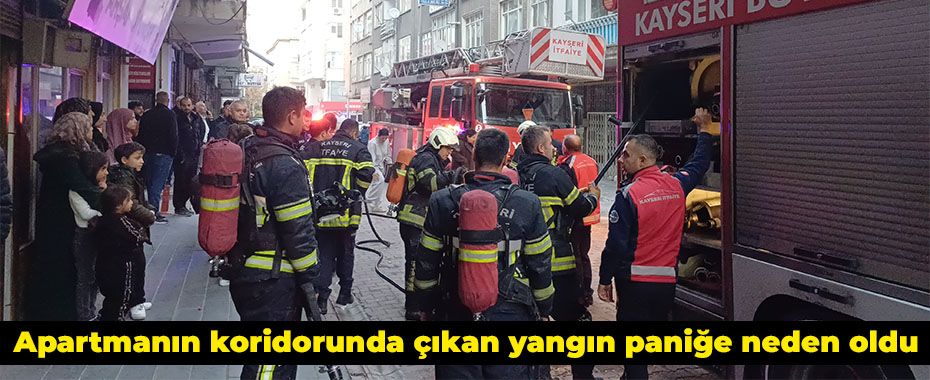 Apartmanın koridorunda çıkan yangın paniğe neden oldu