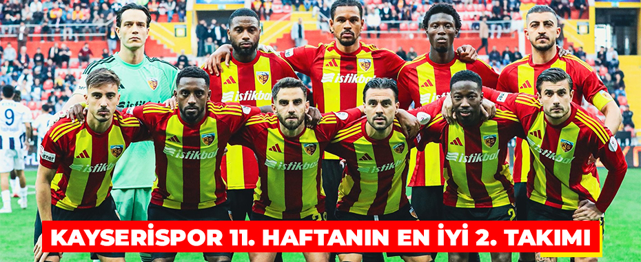 Kayserispor 11. haftanın en iyi 2. takımı