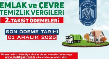 Melikgazi'de emlak vergisi 2. taksit ödemeleri için son gün: 1 Aralık
