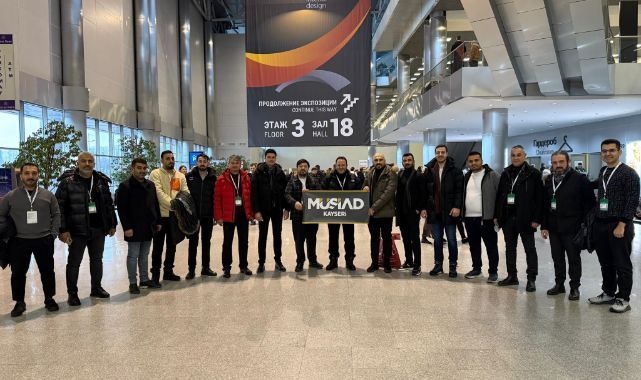MÜSİAD Kayseri heyetinden Rusya temasları