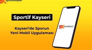 Büyükşehir’den sporun dijital adresi: ‘Sportif Kayseri’