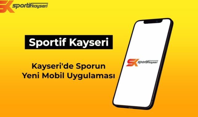 Büyükşehir’den sporun dijital adresi: ‘Sportif Kayseri’