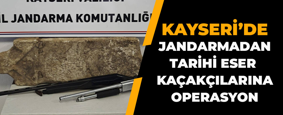 Jandarmadan tarihi eser kaçakçılarına operasyon