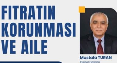 Kayseri'de “Fıtratın Korunması ve Aile” konulu Konferans Gerçekleştirilecek.
