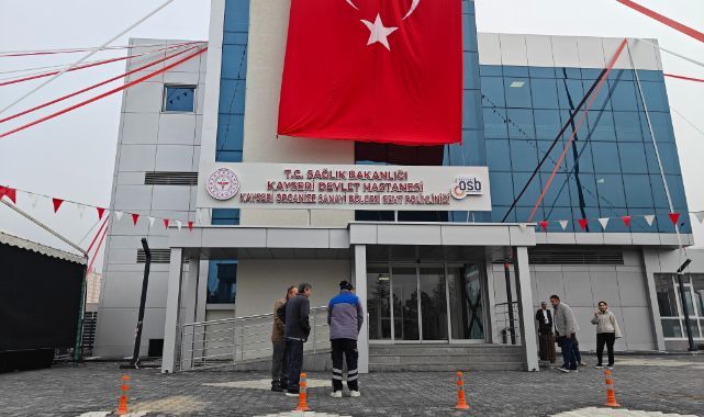 Kayseri OSB Sağlık Merkezi hizmete açıldı