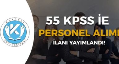 Kayseri Üniversitesi'nden Sözleşmeli Personel Alımı İlanı: 35 Kadro Açıldı