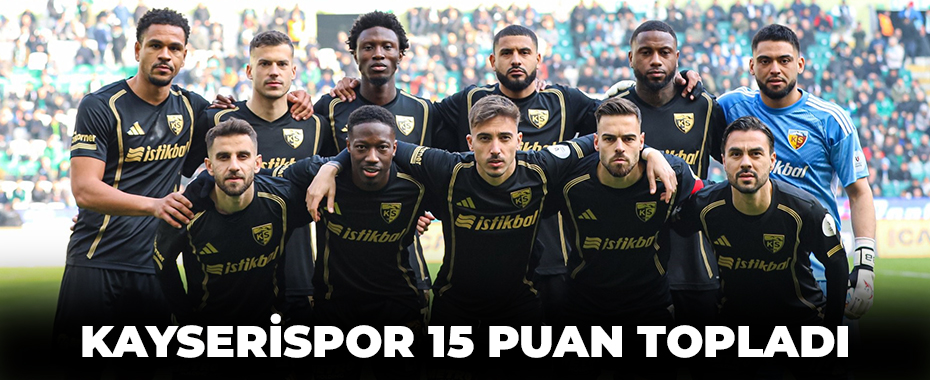 Kayserispor 15 puan topladı