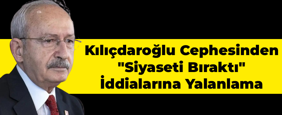 Kılıçdaroğlu Cephesinden
