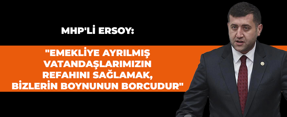 MHP'li Ersoy: 