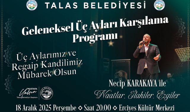 Talas'ta geleneksel üç ayları karşılama programı