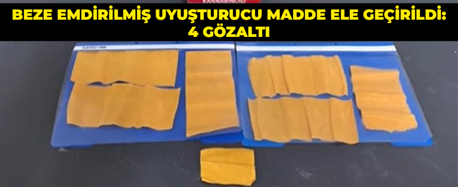 Beze emdirilmiş uyuşturucu madde ele geçirildi: 4 gözaltı