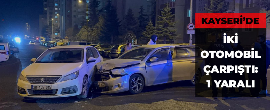 İki otomobil çarpıştı: 1 yaralı