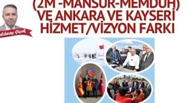 MHP Genel Başkan Danışmanı Çiçek’ten ‘Ankara -Kayseri' kıyası