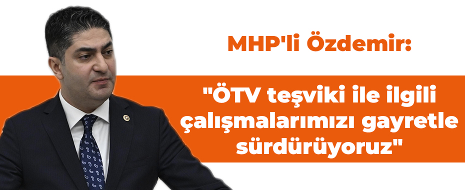 MHP'li Özdemir: 
