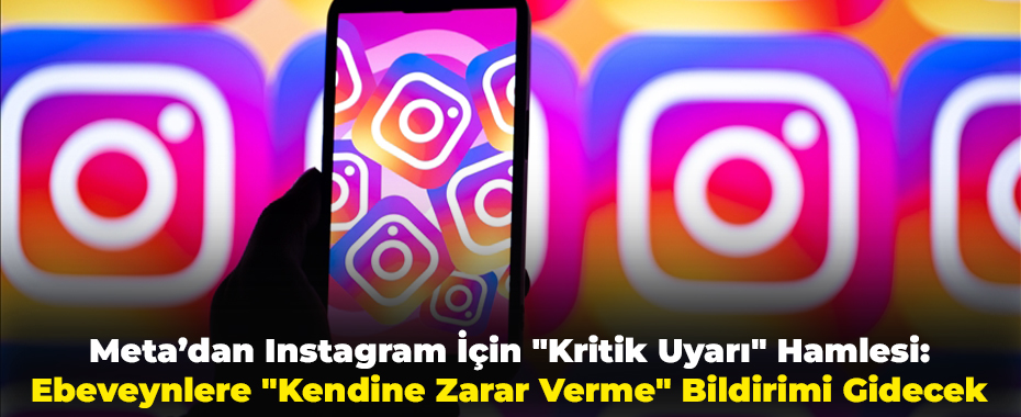Meta’dan Instagram İçin