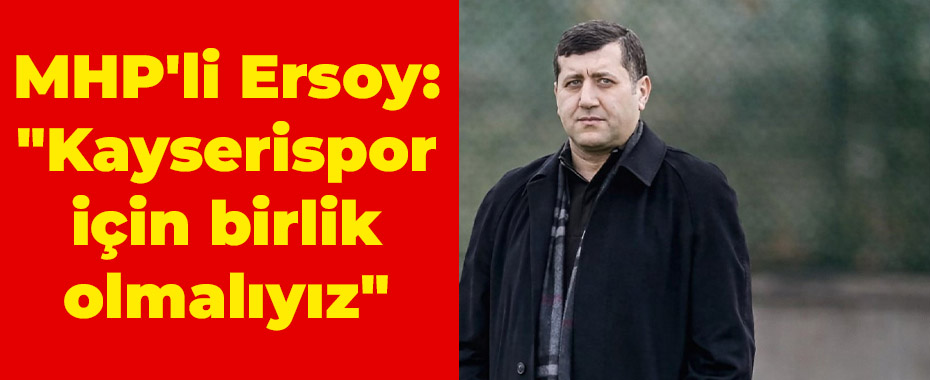 MHP'li Ersoy: 