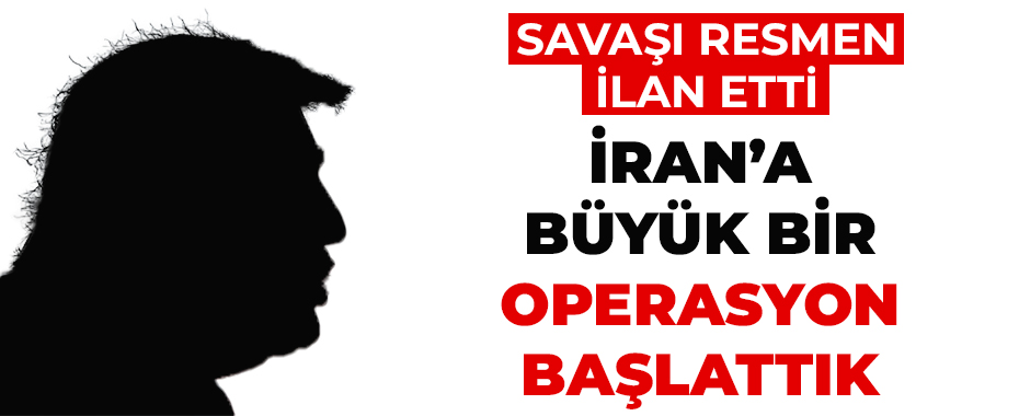 Trump’tan İran’a Büyük Muharebe Emri: