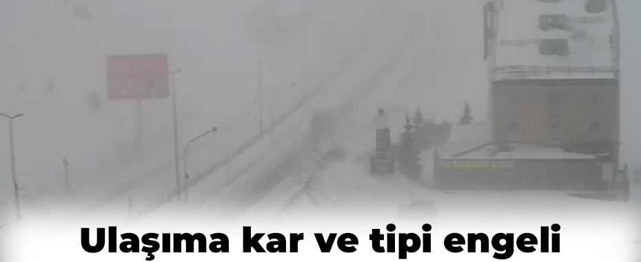 Ulaşıma kar ve tipi engeli