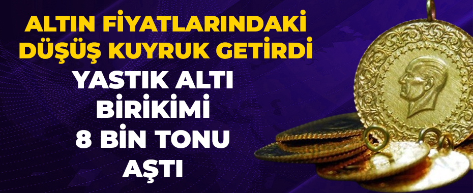 Altın Fiyatlarındaki Düşüş Kuyruk Getirdi: Yastık Altı Birikimi 8 Bin Tonu Aştı