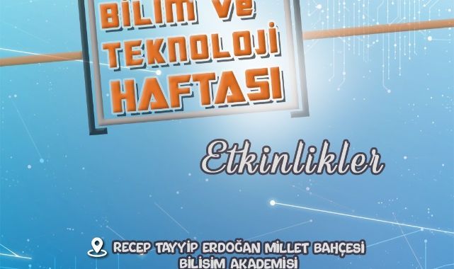 Büyükşehir’den, Bilim ve Teknoloji Haftası’nda dolu dolu etkinlikler