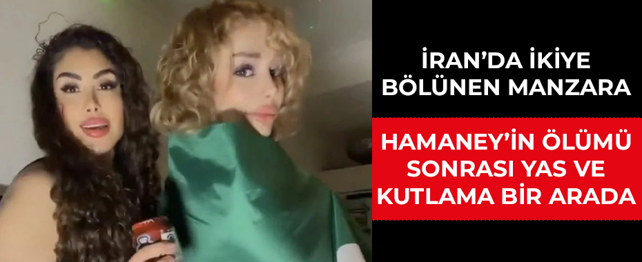 İran’da İkiye Bölünen Manzara: Hamaney’in Ölümü Sonrası Yas ve Kutlama Bir Arada