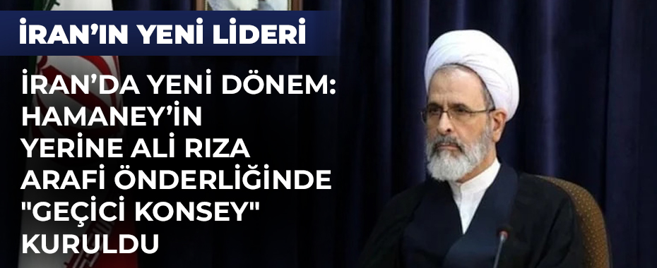 İran’da Yeni Dönem: Hamaney’in Yerine Ali Rıza Arafi Önderliğinde 