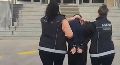 Kayseri’de 30 yıl 9 ay kesinleşmiş hapis cezası olan kadın hükümlü yakalandı