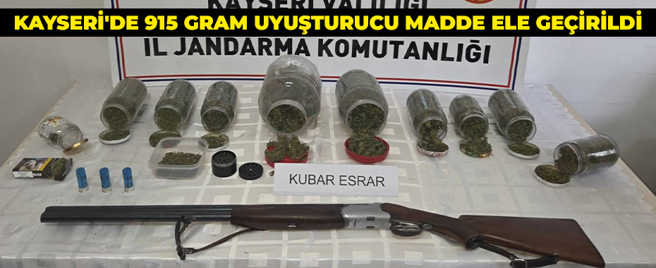 Kayseri'de 915 gram uyuşturucu madde ele geçirildi