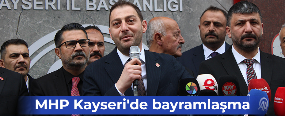 MHP Kayseri'de bayramlaşma