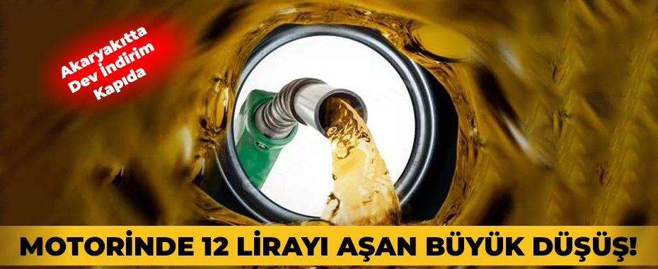 Akaryakıtta Dev İndirim Kapıda: Motorinde 12 Lirayı Aşan Büyük Düşüş!