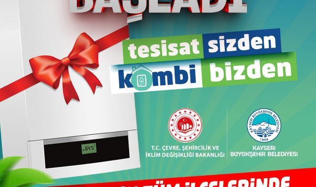 Başkan Büyükkılıç’tan çevreci hamle: ‘Tesisat Sizden, Kombi Bizden’ projesi tüm ilçelere yayılıyor