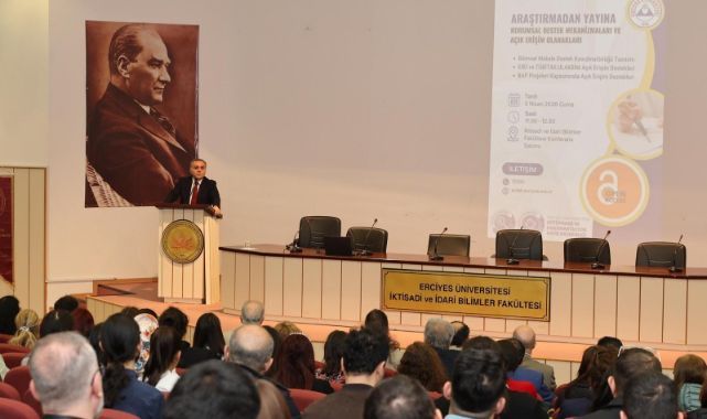 ERÜ’de ‘Araştırmadan Yayına Kurumsal Destek Mekanizmaları ve Açık Erişim Olanakları’ anlatıldı