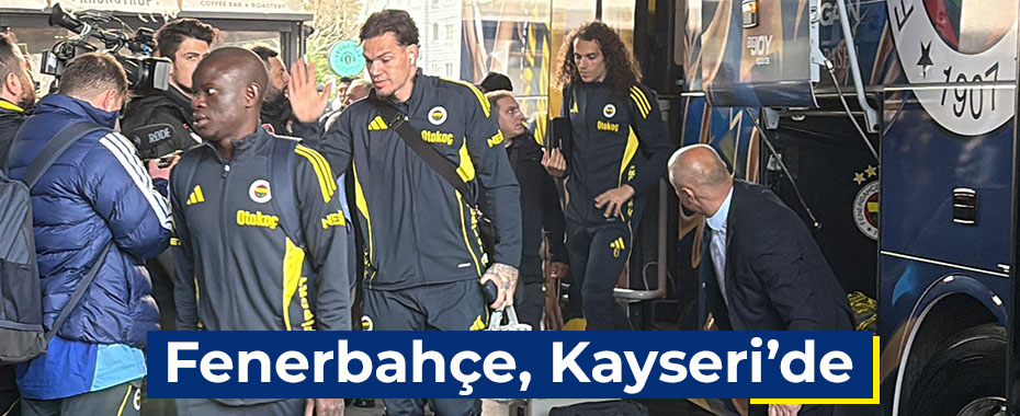 Fenerbahçe, Kayseri’de