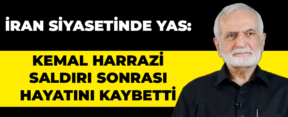 İran Siyasetinde Yas: Kemal Harrazi Saldırı Sonrası Hayatını Kaybetti