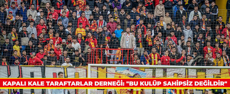 Kapalı Kale Taraftarlar Derneği: 