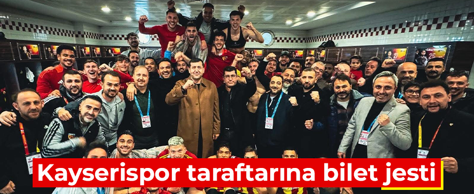 Kayserispor taraftarına bilet jesti